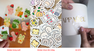 Phân biệt sticker trong suốt, sticker nhựa nền trắng và UV DTF